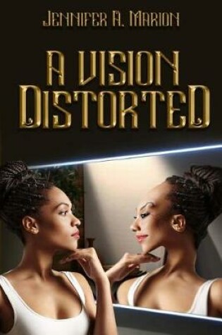 Cover of A Vision Distorted