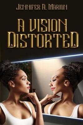 Book cover for A Vision Distorted