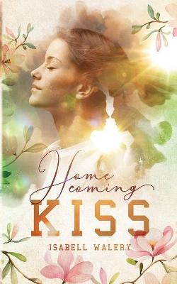 Cover of Homecoming Kiss