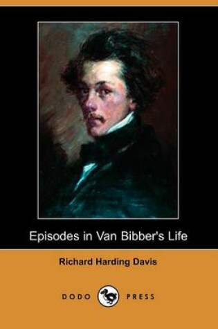 Cover of Van Bibber's Life (Dodo Press)