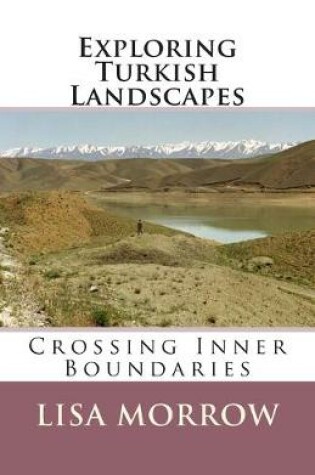 Cover of Exploring Turkish Landscapes