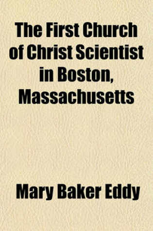 Cover of The First Church of Christ Scientist in Boston, Massachusetts