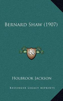 Book cover for Bernard Shaw (1907)