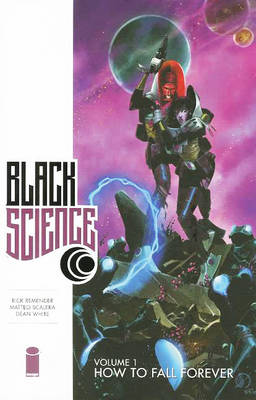 Book cover for Black Science Volume 1: How to Fall Forever