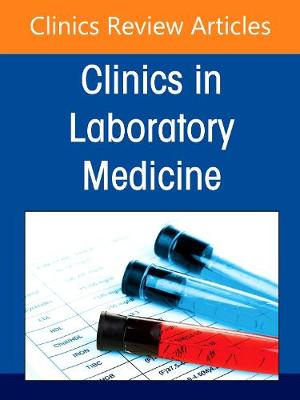 Cover of Topics in Pediatric Transfusion Medicine, An Issue of the Clinics in Laboratory Medicine