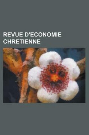 Cover of Revue D'Economie Chretienne