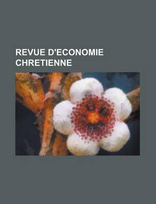 Book cover for Revue D'Economie Chretienne