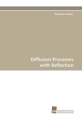 Book cover for Diffusion Processes with Reflection