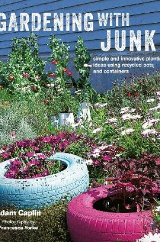 Cover of Gardening with Junk