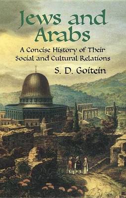 Book cover for Jews and Arabs: A Concise History of Their Social and Cultural Relations