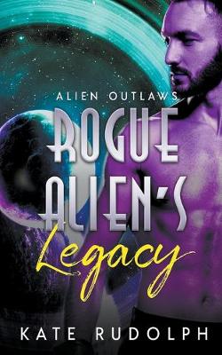 Book cover for Rogue Alien's Legacy