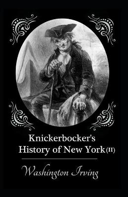 Book cover for Knickerbocker's History of New York Vol II