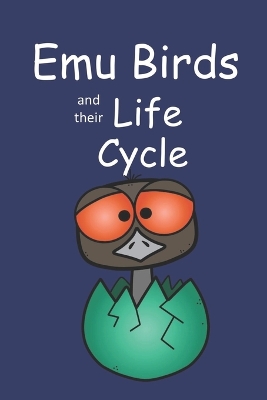 Book cover for Emu Birds and their Life Cycle