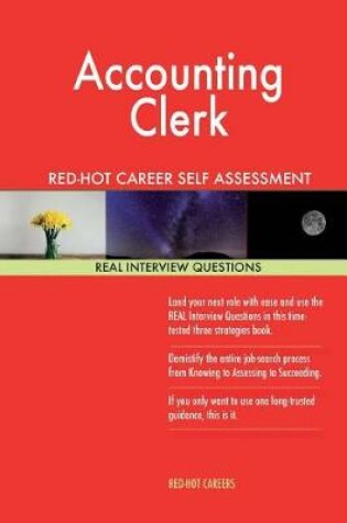 Cover of Accounting Clerk Red-Hot Career Self Assessment Guide; 1184 Real Interview Quest