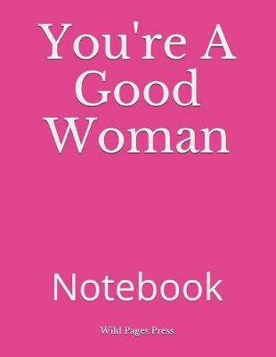 Book cover for You're a Good Woman