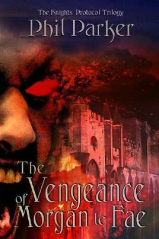 Cover of The Vengeance of Morgan Le Fae