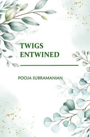 Cover of Twigs Entwined