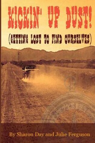 Cover of Kickin' Up Dust!