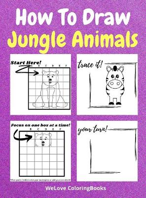 Book cover for How To Draw Jungle Animals