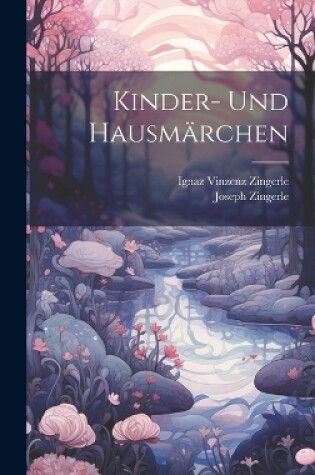 Cover of Kinder- Und Hausmärchen