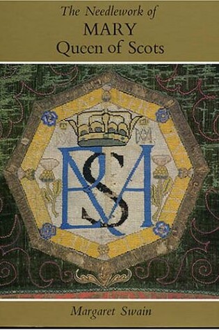 Cover of The Needlework of Mary Queen of Scots
