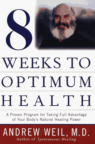 Cover of Eight Weeks to Optimum Health