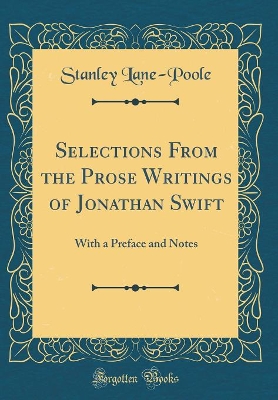 Book cover for Selections from the Prose Writings of Jonathan Swift