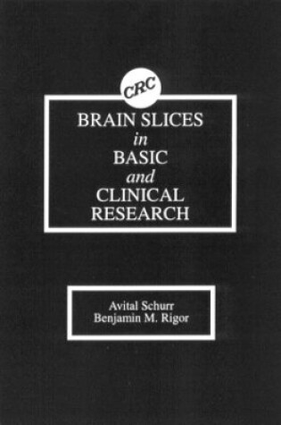 Cover of Brain Slices in Basic and Clinical Research