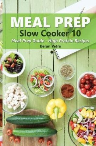 Cover of Meal Prep - Slow Cooker 10