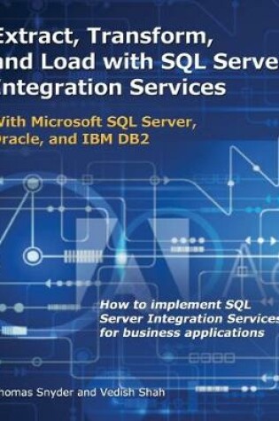 Cover of Extract, Transform, and Load with SQL Server Integration Services