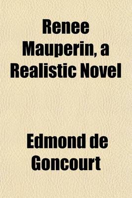 Book cover for Rene Mauperin, a Realistic Novel