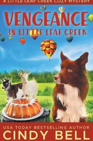 Cover of Vengeance in Little Leaf Creek