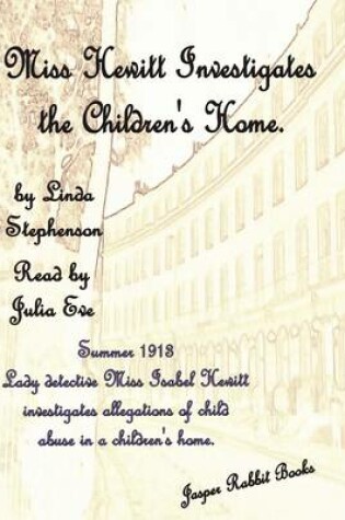 Cover of Miss Hewitt Investigates the Children's Home