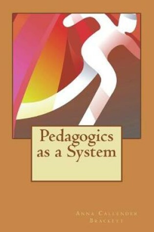 Cover of Pedagogics as a System