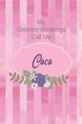 Book cover for My Greatest Blessings Call Me Coco