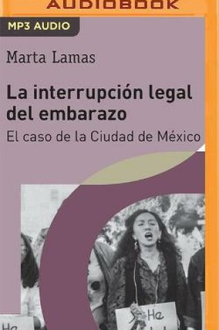 Cover of La Interrupción Legal del Embarazo