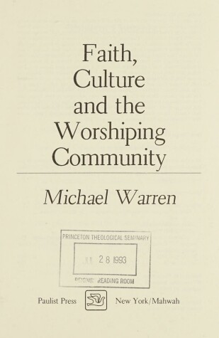 Cover of Faith, Culture and the Worshipping Community