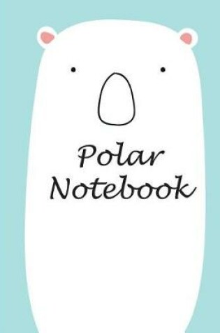 Cover of Polar Notebook