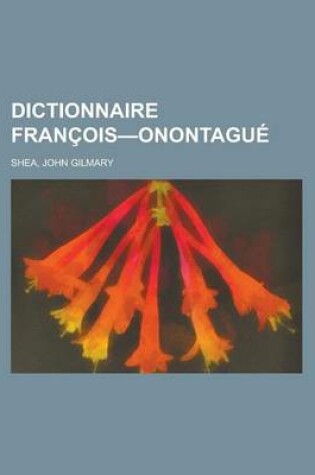 Cover of Dictionnaire Francois-Onontague