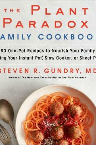 Cover of The Plant Paradox Family Cookbook