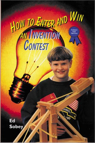 Book cover for How to Enter and Win an Invention Contest