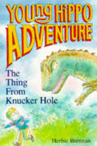 Cover of The Thing from Knucker Hole