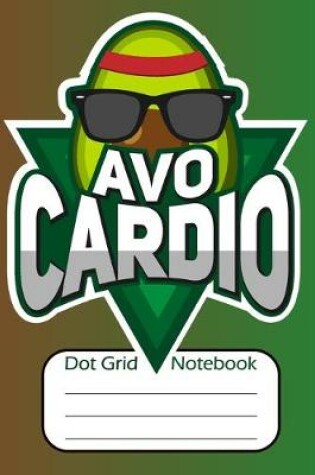 Cover of Avo Cardio Dot Grid Notebook