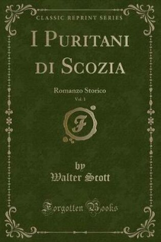 Cover of I Puritani Di Scozia, Vol. 1