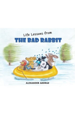 Cover of Life Lessons from the Bad Rabbit