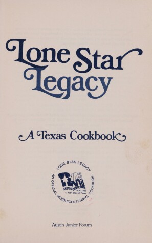 Book cover for Lone Star Legacy, a Texas Cookbook