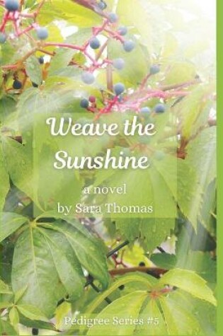 Cover of Weave the Sunshine