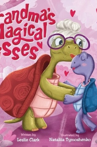 Cover of Grandma's Magical Kisses