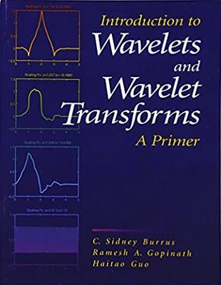 Book cover for Introduction to Wavelets and Wavelet Transforms