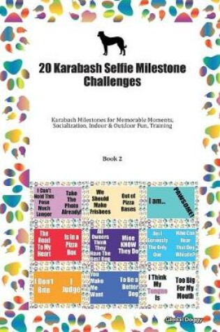 Cover of 20 Karabash Selfie Milestone Challenges